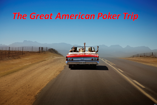 great American poker trip