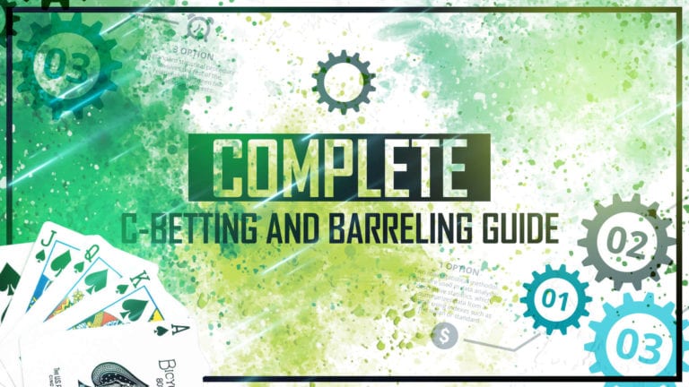 C-betting-and-Barreling-Guide