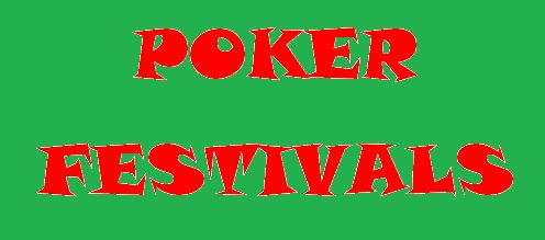 Poker Festivals