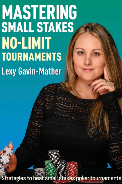 Mastering Small Stakes No-Limit Tournaments