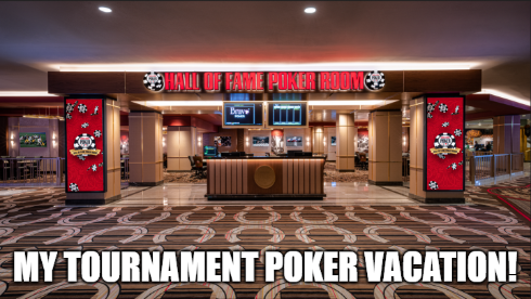 tournament poker vacation