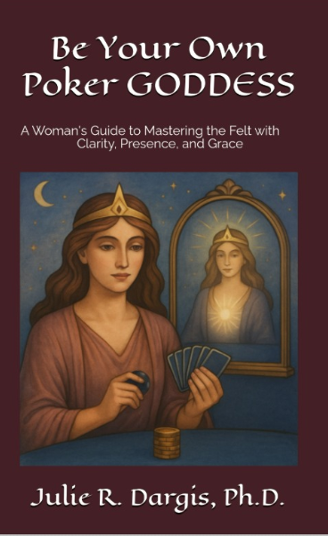 Be Your Own Poker Goddess